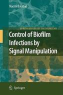 Control of Biofilm Infections by Signal Manipulation edito da Springer-Verlag GmbH
