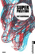 Superposition di Kat Kaufmann edito da Ullstein Taschenbuchvlg.