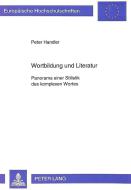 Wortbildung und Literatur di Peter Handler edito da Lang, Peter GmbH