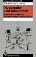 Kooperation und Konkurrenz di Ralf G. Herrtwich, Günter Hommel edito da Springer Berlin Heidelberg
