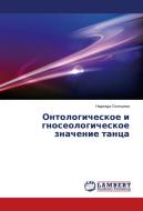 Ontologicheskoe i gnoseologicheskoe znachenie tantsa di Nadezhda Osintseva edito da LAP Lambert Academic Publishing