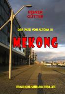 Mekong di Reiner Gütter edito da Books on Demand
