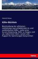 Käfer-Büchlein di Heinrich Rebau edito da hansebooks