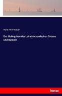 Der Gebirgsbau des Leinetales zwischen Greene und Banteln di Hans Wermbter edito da hansebooks