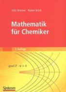Mathematik Fur Chemiker di Gotz Brunner, Rainer Bruck edito da Spektrum Akademischer Verlag