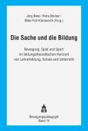 Die Sache und die Bildung edito da Schneider Verlag GmbH