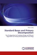 Standard Bases and Primary Decomposition di Afshan Sadiq edito da LAP Lambert Academic Publishing