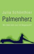 Palmenherz di Julia Schönthier edito da Books on Demand