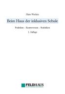 Beim Haus der inklusiven Schule di Hans Wocken edito da Feldhaus Verlag GmbH + Co