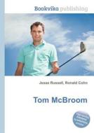 Tom Mcbroom edito da Book On Demand Ltd.