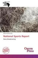 National Sports Report edito da Onym Press