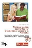 National Liaison Committee For International Students In Australia edito da Crypt Publishing