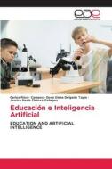 Educación e Inteligencia Artificial di Carlos Rios - Campos, Doris Elena Delgado Tapia, Jessica Paola Chávez Gallegos edito da Editorial Académica Española