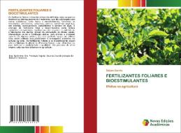 FERTILIZANTES FOLIARES E BIOESTIMULANTES di Correa Daiane Correa edito da KS OmniScriptum Publishing