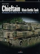 Chieftain Main Battle Tank di Robert Griffin edito da Kagero Oficyna Wydawnicza