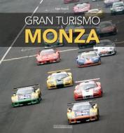 Gran Turismo & Monza di Ugo Vicenzi edito da Giorgio Nada Editore