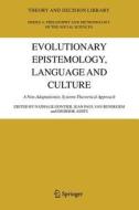 Evolutionary Epistemology, Language and Culture edito da Springer Netherlands