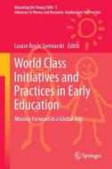 World Class Initiatives and Practices in Early Education edito da Springer Netherlands