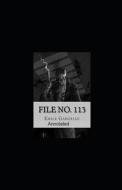 File No.113 Annotated di Gaboriau Emile Gaboriau edito da Independently Published