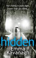 Hidden di Emma Kavanagh edito da Cornerstone