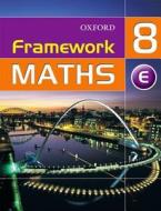 Framework Maths: Year 8 Extension Students\' Book di David Capewell edito da Oxford University Press