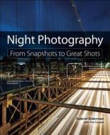 Night Photography di Gabriel Biderman, Tim Cooper edito da Peach Pit