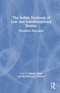 The Indian Yearbook Of Law And Interdisciplinary Studies edito da Taylor & Francis Ltd