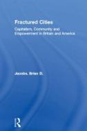 Fractured Cities di Brian D. Jacobs edito da Routledge