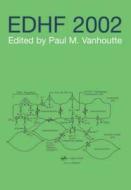 Edhf 2002 di Raymond Bonnett, Vanhoutte M. Vanhoutte, Paul M. Vanhoutte edito da Taylor & Francis Ltd