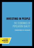 Investing In People di Theodore W. Schultz edito da University Of California Press