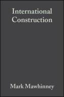 International Construction di Mawhinney edito da John Wiley & Sons