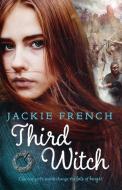 Third Witch di Jackie French edito da Harpercollins Publishers (australia) Pty Ltd