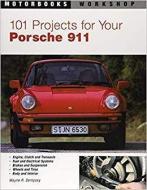 101 Projects for Your Porsche 911, 1964-1989 di Wayne Dempsey edito da Motorbooks International