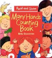 Many Hands Counting Book: Read and Share di Brita Granstrom edito da Candlewick Press (MA)