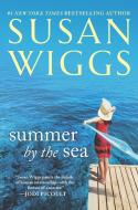 Summer by the Sea di Susan Wiggs edito da MIRA