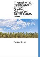 International Perspective In Criticism di Gustav Pollak edito da Bibliolife