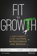 Fit for Growth di Vinay Cuoto, John Plansky, Deniz Caglar, Wiley edito da John Wiley & Sons Inc