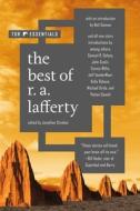 The Best of R. A. Lafferty di R. A. Lafferty edito da TOR BOOKS