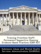 Training Frontline Staff edito da Bibliogov