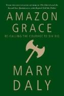 Amazon Grace di Mary Daly edito da Palgrave Usa