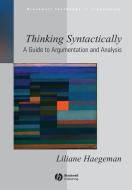 Thinking Syntactically di Haegeman edito da John Wiley & Sons