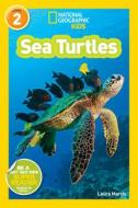 National Geographic Kids Readers: Sea Turtles di Laura Marsh edito da National Geographic Kids