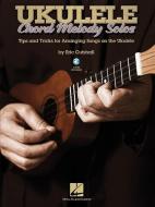 Ukulele Chord Melody Solos di Eric Cutshall edito da Hal Leonard Corporation