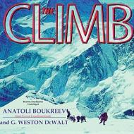 The Climb: Tragic Ambitions on Everest di G. Weston Dewalt, Anatoli Boukreev edito da Blackstone Audiobooks