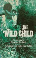 Wild Child di Francois Truffaut edito da Gallery Books