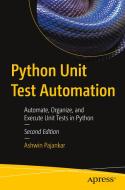 Python Unit Test Automation di Ashwin Pajankar edito da APress