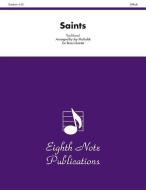 Saints: Score & Parts edito da ALFRED PUBN