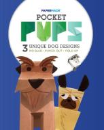 Pocket Pups di Papermade edito da POWERHOUSE BOOKS