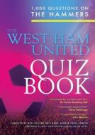 The Ultimate West Ham Quiz Book di Chris Cowlin edito da G2 Entertainment Ltd