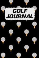GOLF JOURNAL di P. Murry edito da INDEPENDENTLY PUBLISHED